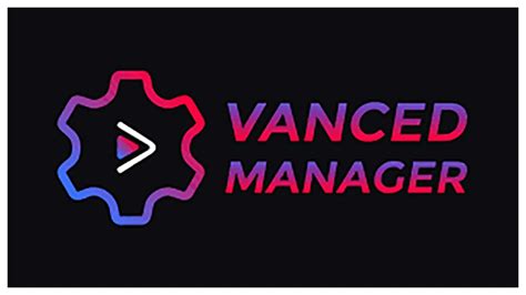 Download Vanced Manager APKs for Android